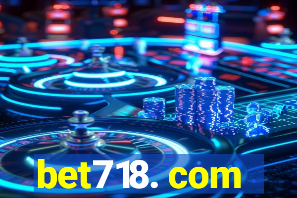 bet718. com